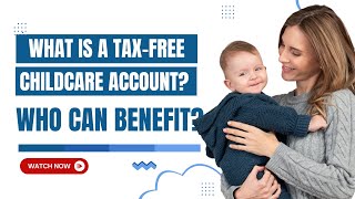 What is a Tax-Free Childcare Account? Who can Benefit? | #taxfreechildcareaccount #childcare #save