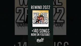 WE ARE 2022 IT'S OUT NOW!!!💚⚡#mashup #newmusic #rewind2022