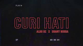 Aldo Bz - Curi Hati ft. D.B.O (Official Lyric Video)