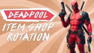 DEADPOOL ITEM SHOP ROTATION & UNLOCK!! | Fortnite Battle Royale LIVE!!