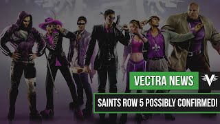 Saints Row 5 Possibly Confirmed! | Vectra News