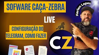 Transmissão ao vivo, Estudando o mercado, Software Caça-Zebra, Configuração do Telegram