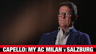 Fabio Capello on AC Milan and the Champions League | Exclusive Interview