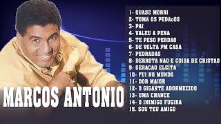 Marcos Antonio #1 20 Músicas Mais Ouvidas- Lista Das Melhores Canções Gospel