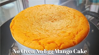 How to Make Mango Cake without Egg, without oven | Mango Cake | Baking