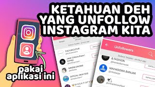 Cara Mengetahui Akun Yang Unfollow lnstagram Kita | Aplikasi Followes & Unfollowers