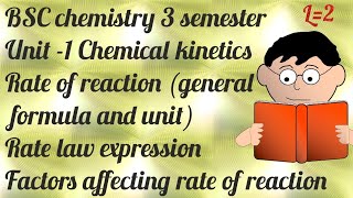 Chemical kinetics unit -1 BSC chemistry 3 semester