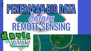 #Jurnal PENERAPAN #BIGDATA Dalam #RemoteSensing