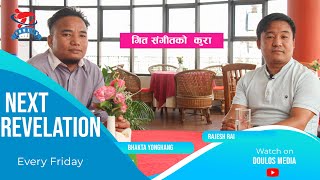 Next Revelation with Bhakta Yonghang ll Rajesh Rai ll Episode 10