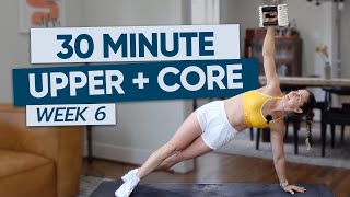 Strong At Home: 30 Minute Upper Body & Core Workout (week 6)