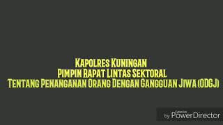 Kapolres Kuningan Pimpin Rapat Lintas Sektoral Tentang Penanganan Orang Dengan Gangguan Jiwa (ODGJ)