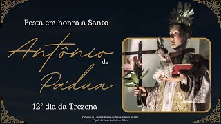 SANTA MISSA E TREZENA EM HONRA A SANTO ANTONIO | 11/06/2024