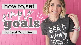 Simple Goals for your Paparazzi Business - Beat Your Best!!