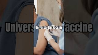 The Quest for a Universal Flu Vaccine: Goodbye to Yearly Shots? #vaccineefficacy #vaccineuptake