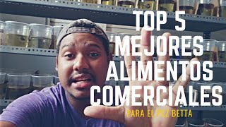 ✅TOP 5 MEJORES ALIMENTOS COMERCIALES PARA EL PEZ BETTA📢