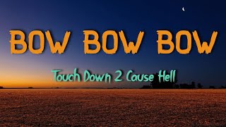 Touch Down 2 Cause Hell (Lyrics) | Hd4president  | TikTok Song (432Hz) | The Nil |