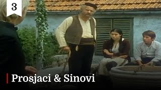 Prosjaci i sinovi [HD] - 3. priča