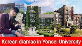 korean dramas shoot in Yonsei University taeyang stage cam cha eun woo true beauty 17 cheer up ep 4