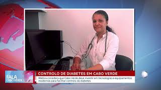 Controlo de diabetes em Cabo Verde | Fala Cabo Verde