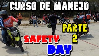 CURSO DE MANEJO DE MOTOCICLETAS / SAFETY DAY HONDA / PARTE 2