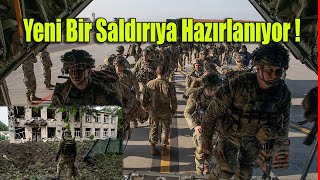 Rusya Ukrayna Son Durum Yeni Bir Saldırı Hazırlıyor !