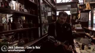 Jack Lukeman - All My Loves in Vain