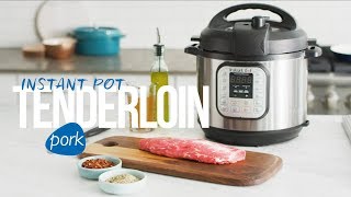 Instant Pot Pork Tenderloin