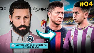 DESAFIEI o BARCELONA e... 😱 MODO CARREIRA TREINADOR FIFA 23 EP 04