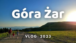 GÓRA ŻAR | SZCZYT KICZERA | ELEKTROWNIA | NA SZLAKU | BESKID MAŁY | VLOG | 2023