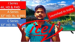 Itel tv series launched | Itel 4k tv | Itel HD & FHD tv series | Amazon Great Indian Festival 2020