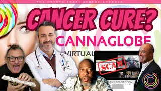 CANNAGLOBE (Marty Hale): Miracle Cancer Cure or MLM Scam. on Steroids? Ponzi Patrol Exposes Claim