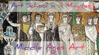 Art School in 3 Minutes- Middle Ages Art