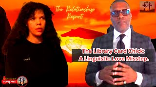 Library Card Chick: A Communication Breakdown with Kevin Samuels