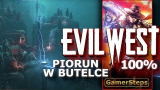 Evil West - Piorun W Butelce - 100% - All Collectibles - Chapter 12