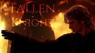 Anakin Skywalker | Fallen Knight [4K]