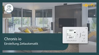 Chronis io Einstellung Zeitautomatik | Somfy