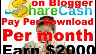 ►💲►Make Money on Blogger with Pay Per Download Earn $2000 Dollar for every month || EearningWayTrick