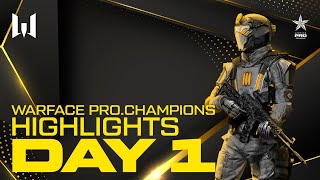 [Highlights] Warface PRO.Champions. Day 1. Highlights