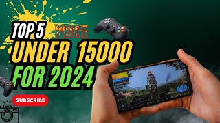 Top 5 Mobile Under ₹15000 Budget⚡May 2024