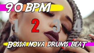 ✅ 90 BPM Bossa Nova 🥁 Ten minutes of drums beat backing track