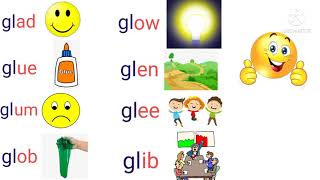 "gl" words / Consonant blends / Initial blends "gl"  with vowels  / gl blend sounds / Vowel Blends