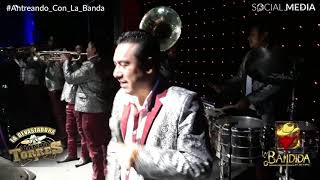 La Devastadora Banda Torres  En vivo en La Bandida Ecatepec 2018