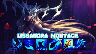 Lissandra Montage #1 League of Legends Best Lissandra Plays 2020