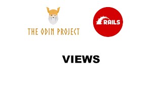 Views - Ruby on Rails - The Odin Project