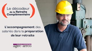 Décodeur entreprise : l'accompagnement des salariés dans la préparation de leur retraite