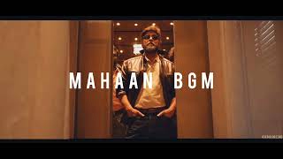 MAHAAN BGM TAMIL | VIKRAM | 2022