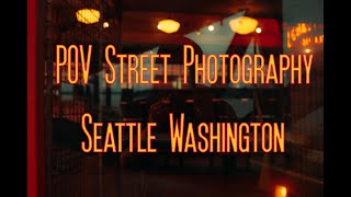 Summer Photo Vlog 01: Back to POV Street Photography in Seattle