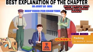 English chapter|| PACKING  ||CBSE Board ||Class-9•