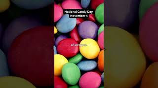 National Candy Day-November 4🍭🍬🍫#candy #november4 #daily