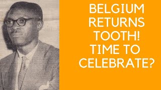 BELGIUM RETURNS TOOTH   AND WE SHOULD ALL CELEBRATE!